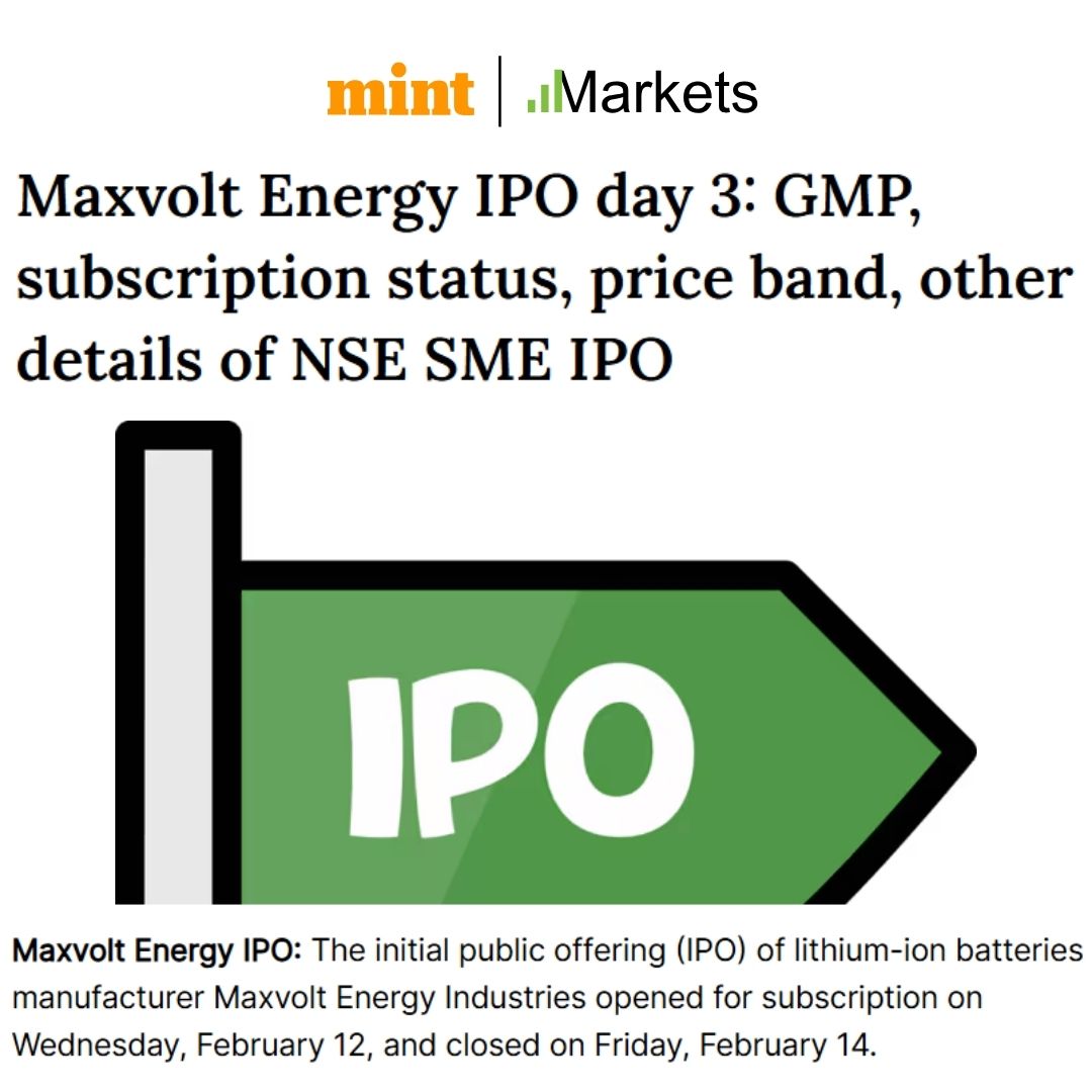 Maxvolt Energy IPO Sees Strong Demand with 3.23x Subscription