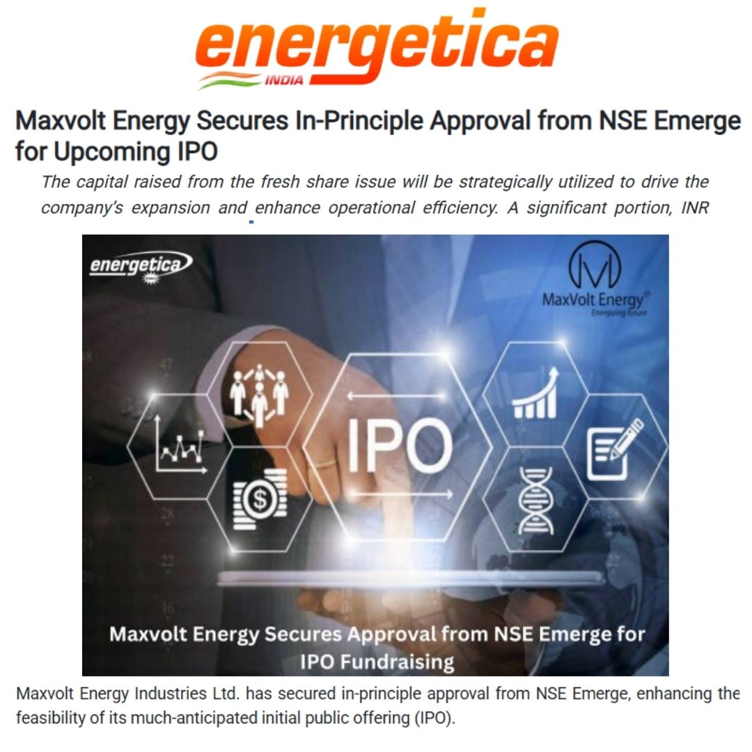 Maxvolt Energy Receives NSE Emerge Approval for IPO to Accelerate Growth